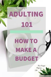 Adulting 101: Budgeting