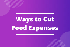 Best Ways to Lower food Expenses