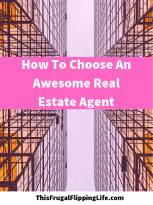 Tips for choosing a great real estate agent