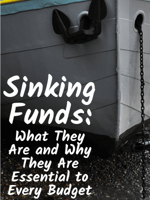 Key budget component: sinking funds